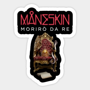MANESKIN - MORIRO DA RE Sticker